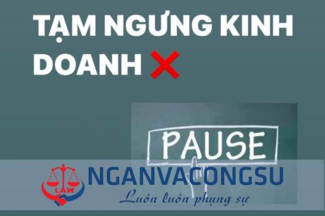 TẠM NGỪNG KINH DOANH – THỦ TỤC, QUY TRÌNH VÀ NHỮNG LƯU Ý QUAN TRỌNG DOANH NGHIỆP CẦN BIẾT